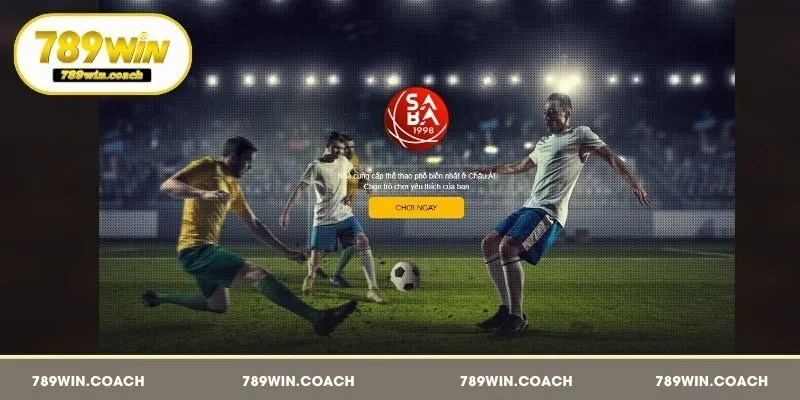 Khái quát về sảnh Saba thể thao 789Win